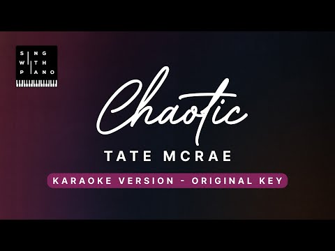 Chaotic – Tate Mcrae (Original Key Karaoke) – Piano Instrumental Cover with Lyrics
