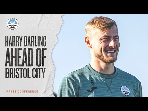 Harry Darling ahead of Bristol City | Press Conference