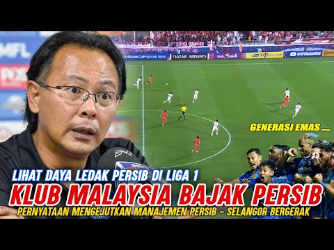 WOW!🔵KLUB MALAYSIA iri ke PERSIB Bandung 🔥Langkah Cepat Maung Bandung