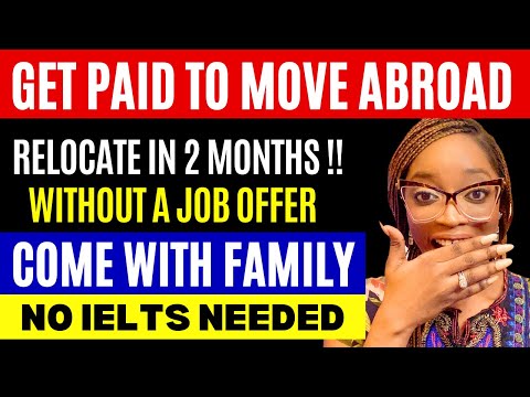 RELOCATE ABROAD FOR FREE WITH YOUR FAMILY | Apply Before it Closes