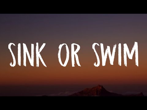 OneRepublic - Sink Or Swim (Lyrics)