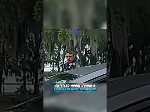 Entitled Nurse Turns A Free Pass Into An Arrest 😱