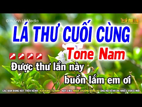 Lá Thư Cuối Cùng | Karaoke Tone Nam | Dễ Hát | Nhạc Sống Tú Anh