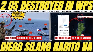 CHINA DI NAKA PORMA SA DALAWANG US DESTROYER NAKABANTAY SA RORE MISSION, BRP DIEGO SILANG NOW IN WPS