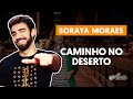 Videoaula CAMINHO NO DESERTO (aula simplificada)