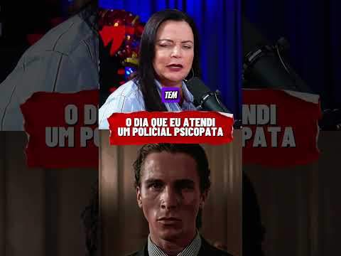 POLICIAL PSICOPATA  #podcast3irmaos