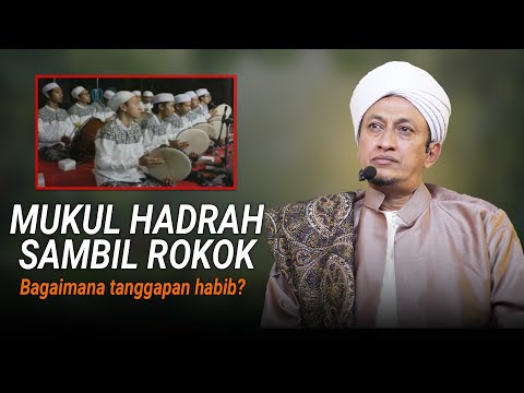 Main Hadrah Sambil Merokok - Habib Hasan Bin Ismail Al Muhdor