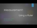 Measuring with a Ruler: Key Concepts and Techniques