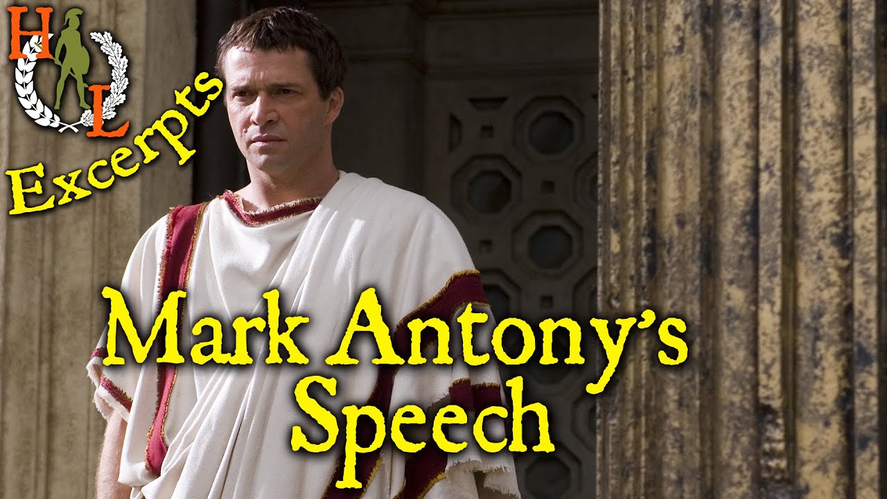 Excerpts: Mark Antony’s Speech at Caesar’s Funeral