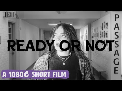 Ready or Not | 1080C Productions