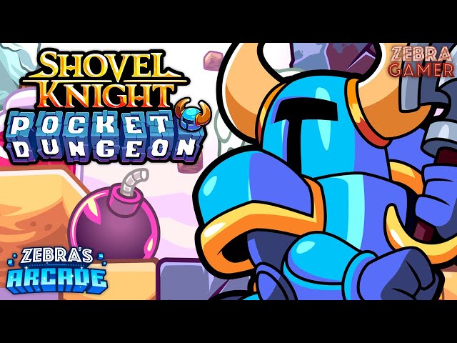 Shovel Knight Pocket Dungeon Gameplay - Zebra's Arcade!