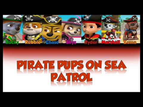 PAW Patrol SEA Patrol song: Pirate Pups on Sea Patrol Lyrics (Color Coded)