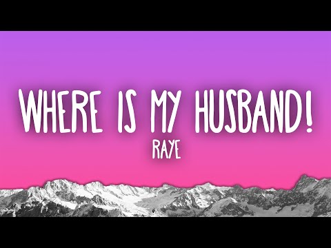 RAYE - Where Is My Husband