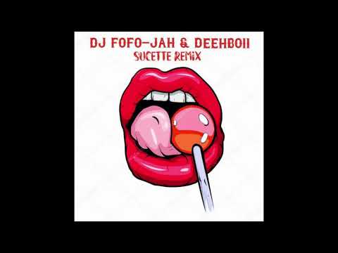 Sucette Remix 2019 - DJ FOFO-JAH & Deehboii