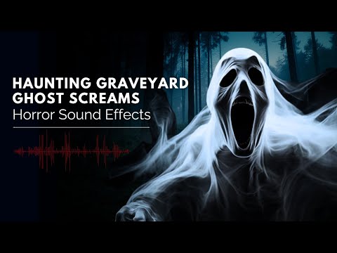 Haunted Graveyard Ghost Screams