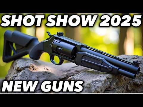 6 Must-See Guns Just Unveiled for Shot Show 2025