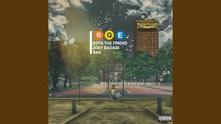 Kota The Friend - B.Q.E (ft. Joey Bada$$, Bas)