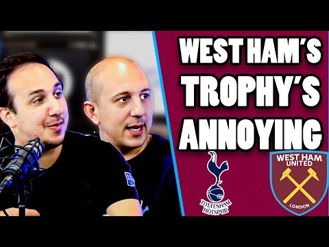 "West Ham Winning A Trophy Before Spurs Was Annoying!" Opposition Preview with @WeAreTottenhamTV