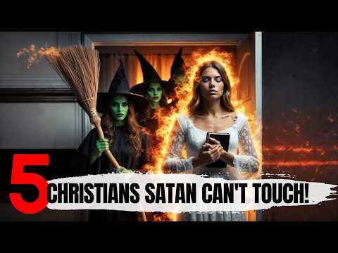 5 TYPES OF Christians Satan FEARS The Most (Are You One of Them?)