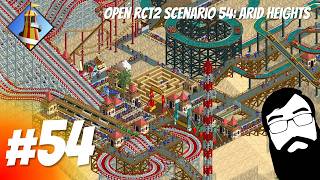 Let's play RollerCoaster Tycoon! Scenario 54 - Arid Heights