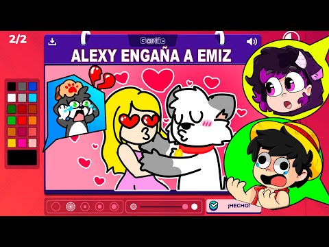 ¡¡ALEXY ENGAÑA A EMIZ!! 😨💔 GARTIC PHONE 🎨 con los PANAS