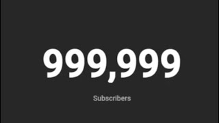 HITTING 1,000,000 SUBCRIBERS !