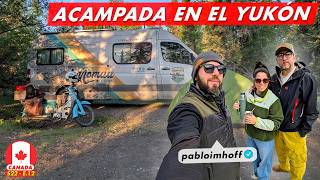👀 ACAMPAMOS EN EL SALVAJE YUKON CON PABLO IMHOFF 🇨🇦