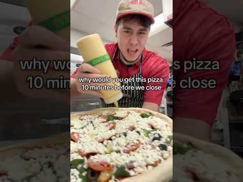 10 MINUTES BEFORE WE CLOSE REALLY?!!? #pizza #youtube #cooking #youtubeshorts #viralvideo #food