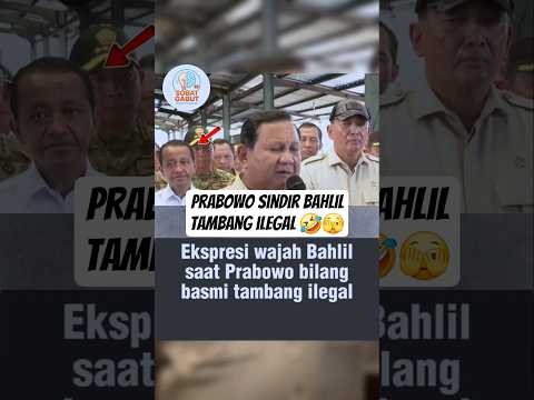 Prabowo sindir bahlil korupsi 🤣🫣 bahlil panik #bahlil #prabowo #korupsi #ilegal #tambang