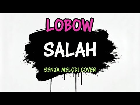 Lobow - Salah (Pop Punk) | Senja Melodi Cover (Lyric Video)