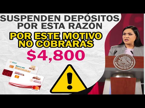 🚨 Pensión Bienestar 2023 les SUSPENDEN DEPÓSITOS  a estos pensionados 65 y más del primer pago