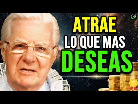 LEY DE ATRACCIÓN ¿QUÉ ES Y CÓMO FUNCIONA? | GUÍA COMPLETA PARA APLICARLA EN TU VIDA BOB PROCTOR