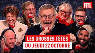 L'intégrale des Grosses Têtes de jeudi 22 Octobre.