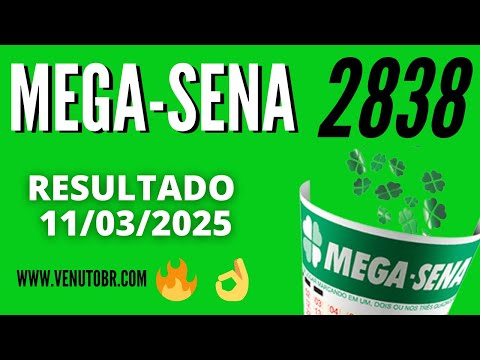 🍀 Resultado Mega-Sena 2838, resultado da mega-sena de hoje concurso 11/03