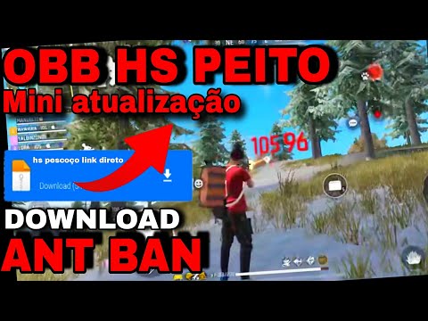 OBB HS PEITO Nova Atualização 🤖 HEAD SHOT DOWNLOAD HS PARA CONTA PRINCIPAL LINK DIRETO HS ANT BAN