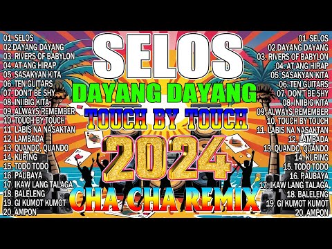 🔓🇵🇭[NEW] 🎪SELOS👨‍🎤NONSTOP CHA CHA DISCO REMIX 2024🕺BAGONG NONSTOP CHA CHA REMIX 2024🍒