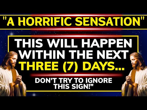 🔴 "A HORRIFIC SENSATION" THIS WILL HAPPEN WITHIN THE NEXT THREE (7) DAYS... | #godmessage #jesus