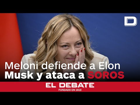 Meloni defiende a Elon Musk: «¿El problema es su influencia o que no es de izquierdas?»