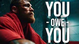 YOU OWE YOU - Motivational Video