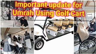 Important Update for Umrah who want to use Golf Cart | @AkhtarVlogsKSA | #umrah #makkah