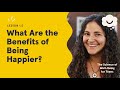 The Impact of Happiness on Life Outcomes