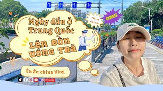 Ngày đầu tới Trung Quốc đã lên đồn uống trà full | #trending #viral #shorts #travel #china