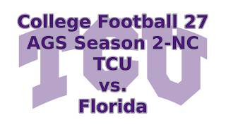 CFB27-AGS Season 2-TCU vs. Florida-National Championship