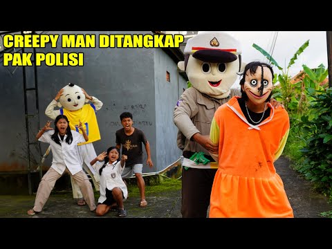 CREEPY MAN DI TANGKAP POLISI?!