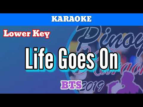 Life Goes On by BTS (Karaoke : Lower Key)