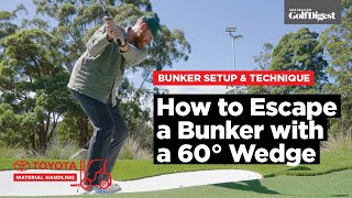 How to Escape a Bunker with a 60° Wedge | Bunker Setup & Technique Made Simple