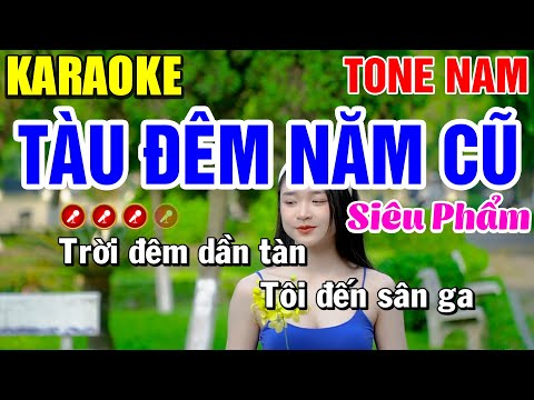 TÀU ĐÊM NĂM CŨ Karaoke Tone Nam | Bến Tình Karaoke