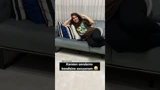 Karımın Saçma Soruları 😅 #keşfet