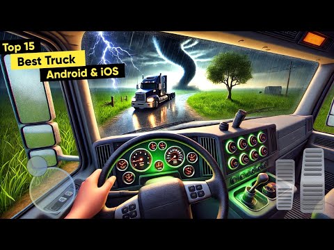 Top 15 Realistic Truck Simulator Games for Android & iOS 2025