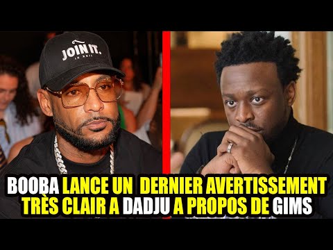 BOOBA ADRESSE  UN DERNIER AVERTISSɆMENT TRÈS CLAIR A DADJU